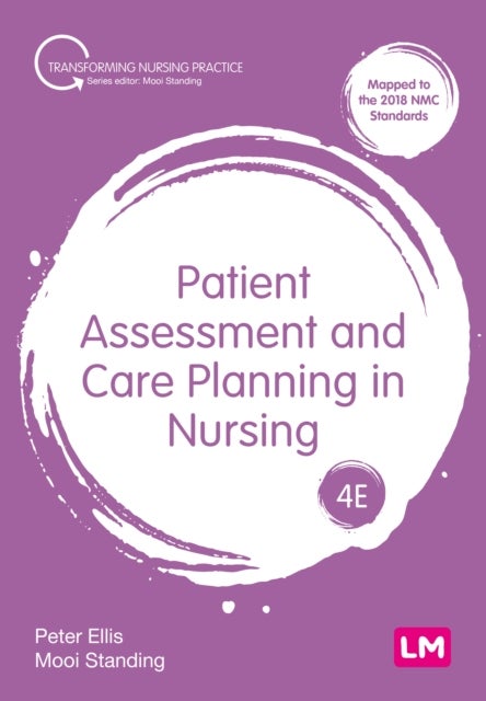Bilde av Patient Assessment And Care Planning In Nursing Av Peter Ellis, Mooi Standing
