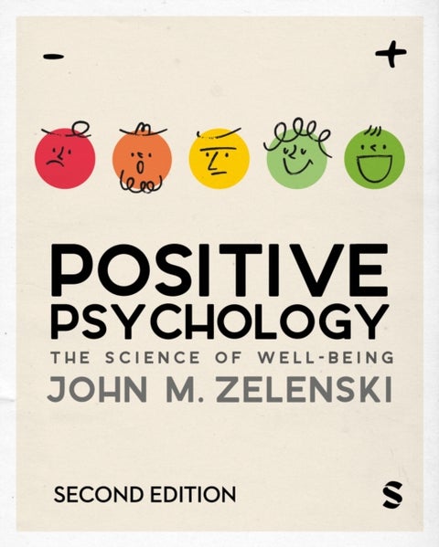 Positive Psychology - The Science of Well-Being
