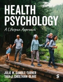 Health Psychology - A Lifespan Approach
