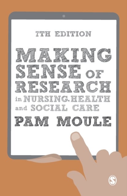Bilde av Making Sense Of Research In Nursing, Health And Social Care Av Pam Moule