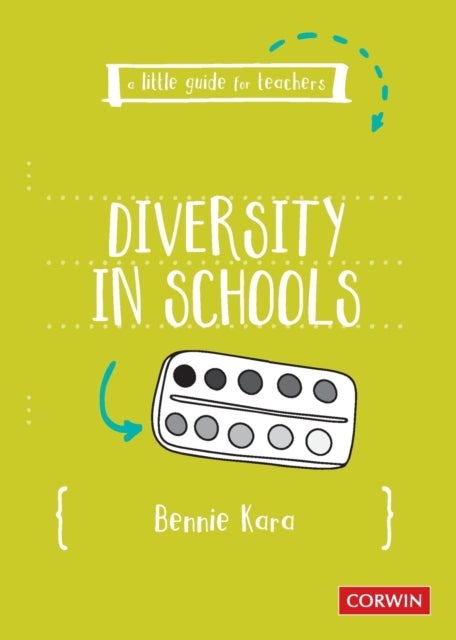 Bilde av A Little Guide For Teachers: Diversity In Schools Av Bennie Kara