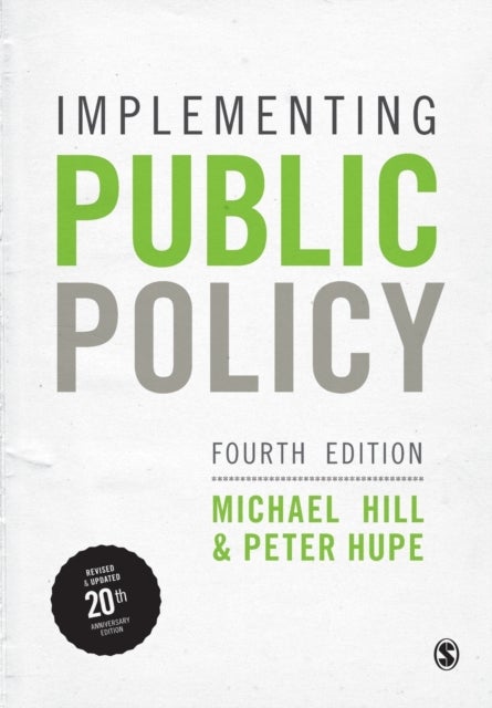 Implementing Public Policy - An Introduction to the Study of Operational Governance
