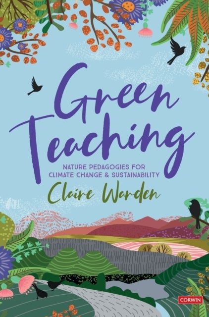 Green Teaching - Nature Pedagogies for Climate Change & Sustainability
