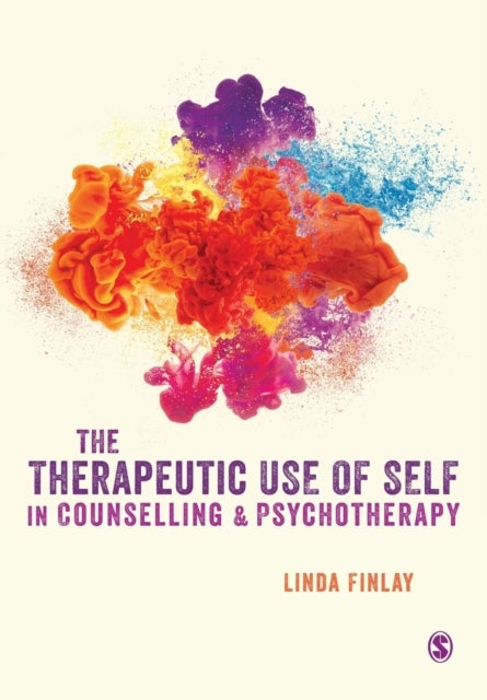 Bilde av The Therapeutic Use Of Self In Counselling And Psychotherapy Av Linda Finlay