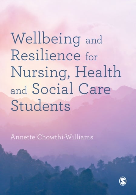 Bilde av Wellbeing And Resilience For Nursing, Health And Social Care Students