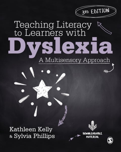 Teaching Literacy to Learners with Dyslexia - A Multisensory Approach