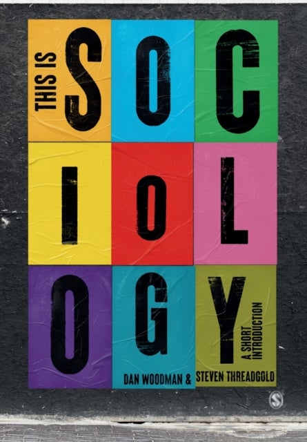 This is Sociology - A Short Introduction