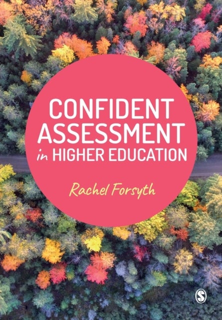Bilde av Confident Assessment In Higher Education Av Rachel Forsyth