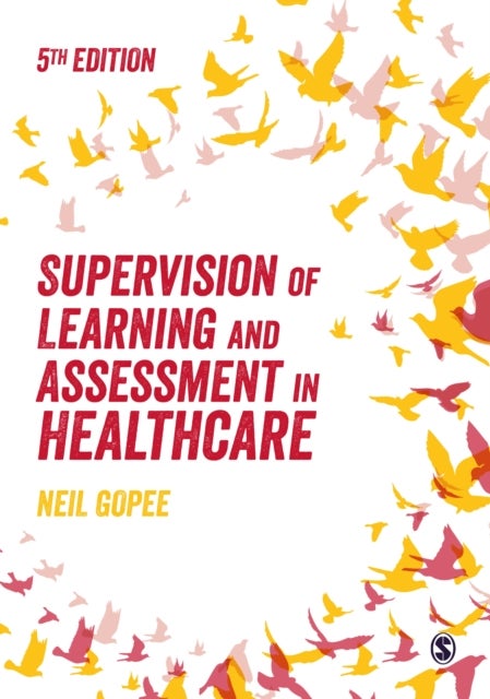 Bilde av Supervision Of Learning And Assessment In Healthcare Av Neil Gopee