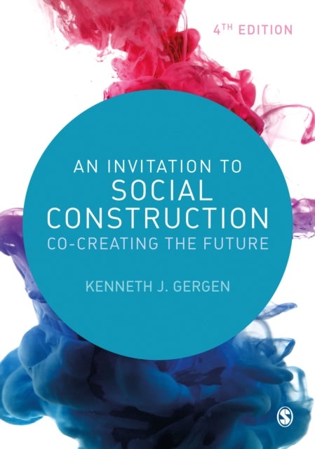 An Invitation to Social Construction - Co-Creating the Future