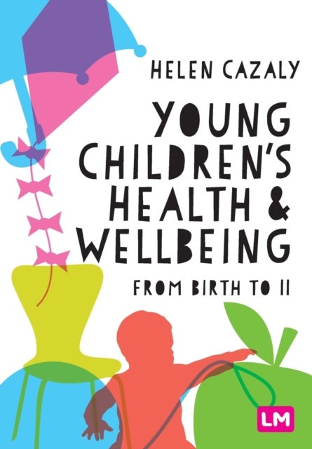 Bilde av Young Children&#039;s Health And Wellbeing Av Helen Cazaly Taylor