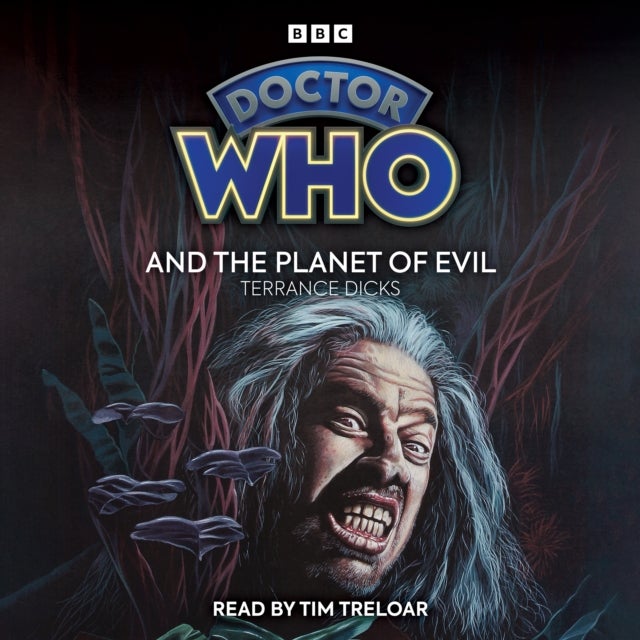 Doctor Who and the Planet of Evil - 4th Doctor Novelisation