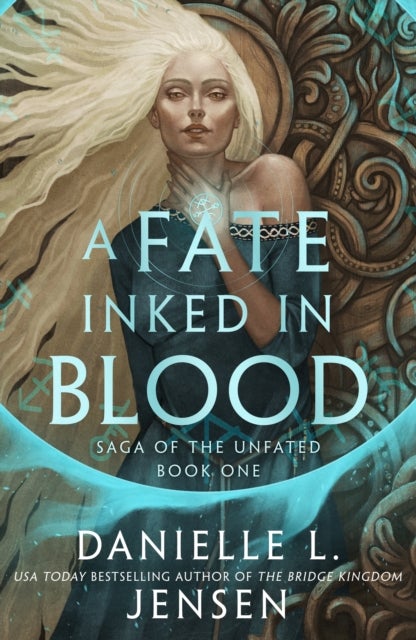 A Fate Inked in Blood - A Norse-inspired fantasy romance from the bestselling author of The Bridge Kingdom