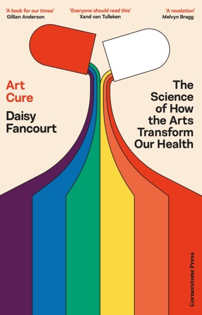 Art Cure - The Science of How the Arts Transform Our Health