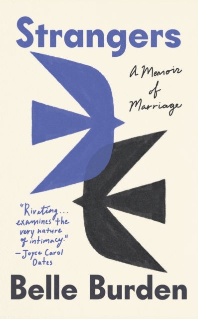 Strangers - A Memoir of Marriage