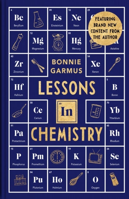 Lessons in Chemistry - A special hardback edition of the #1 Sunday Times bestseller