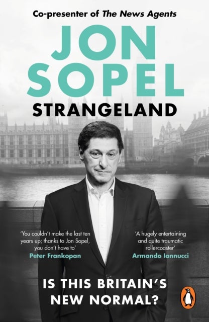 Strangeland - How Britain Stopped Making Sense