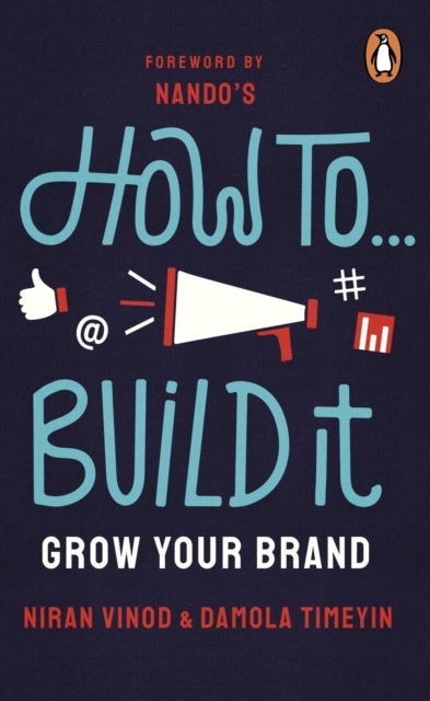 How To Build It - Grow Your Brand