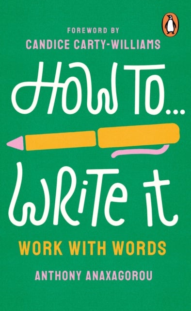 How To Write It - Work With Words