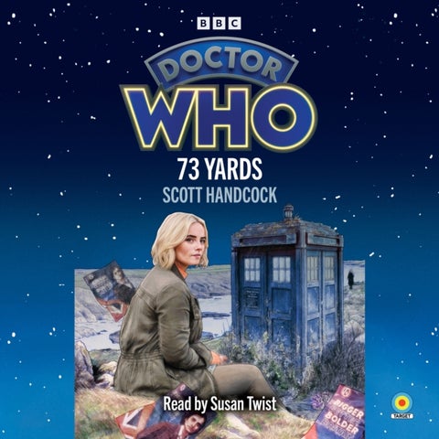 Doctor Who: 73 Yards - 15th Doctor Novelisation