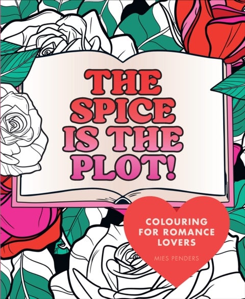 Spicy Colouring - Bookish quotes and designs for romance lovers