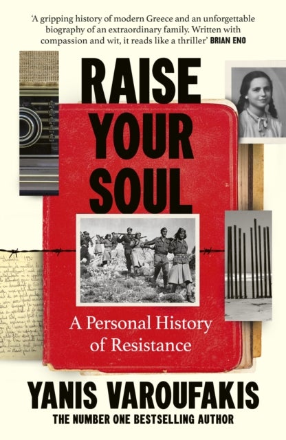 Raise Your Soul - A Personal History of Resistance