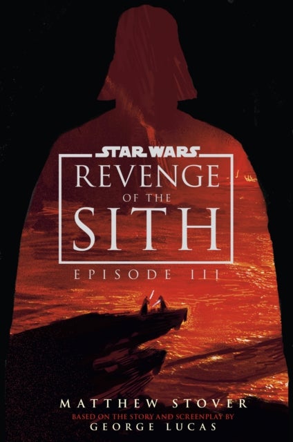 Star Wars: Episode III: Revenge of the Sith - UK 20th Anniversary Deluxe Edition