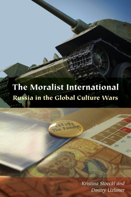 The Moralist International - Russia in the Global Culture Wars
