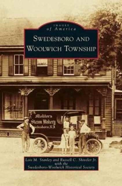Bilde av Swedesboro And Woolwich Township Av Lois M Stanley, Russell C Jr Shiveler