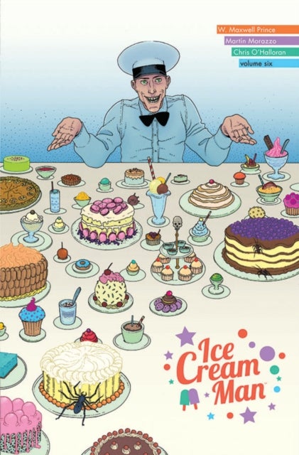 Bilde av Ice Cream Man, Volume 6: Just Desserts Av W. Maxwell Prince