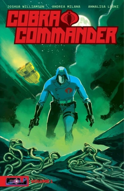 Cobra Commander Volume 1 - Determined to Rule the World