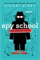 Spy School the Graphic Novel