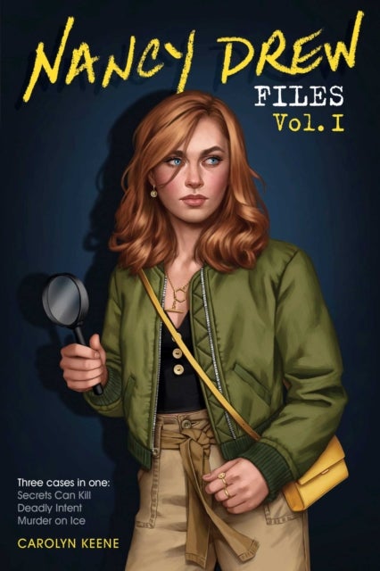 Nancy Drew Files Vol. I - Secrets Can Kill; Deadly Intent; Murder on Ice