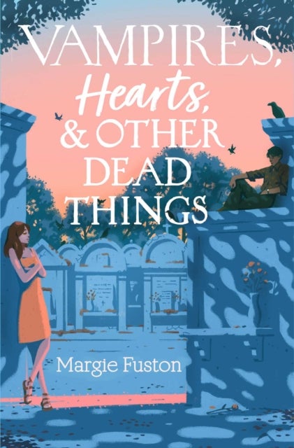 Bilde av Vampires, Hearts &amp; Other Dead Things Av Margie Fuston