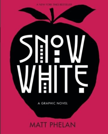 Snow white - a graphic novel