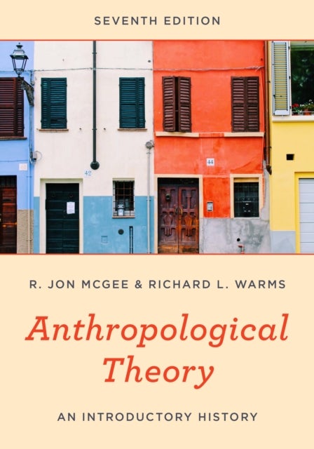 Bilde av Anthropological Theory Av R. Jon Mcgee, Richard L. Warms