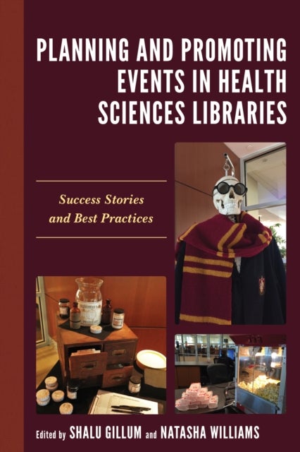 Bilde av Planning And Promoting Events In Health Sciences Libraries