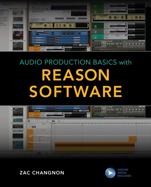 Bilde av Audio Production Basics With Reason Software Av Zac Chagnon