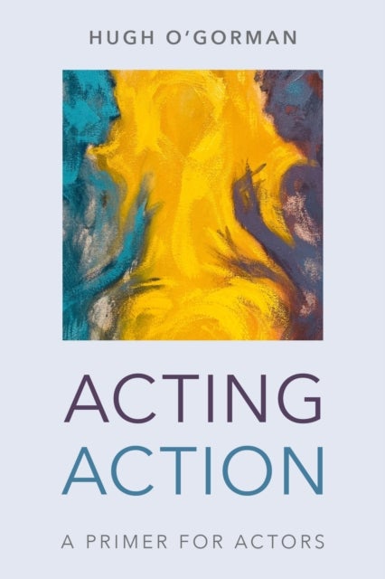 Acting Action - A Primer for Actors