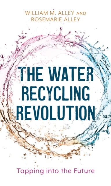 The Water Recycling Revolution - Tapping into the Future
