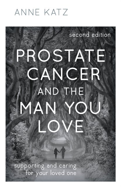 Bilde av Prostate Cancer And The Man You Love Av Anne Phd Rn Faan Katz, Aasect-certified Sexuality Counselor