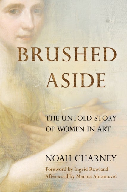 Brushed Aside - The Untold Story of Women in Art