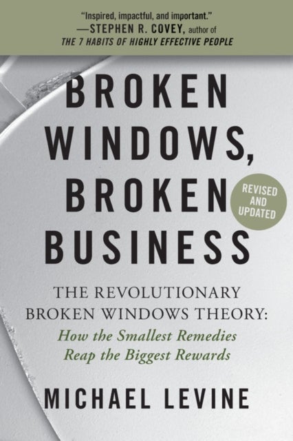 Bilde av Broken Windows, Broken Business (revised And Updated) Av Michael Levine