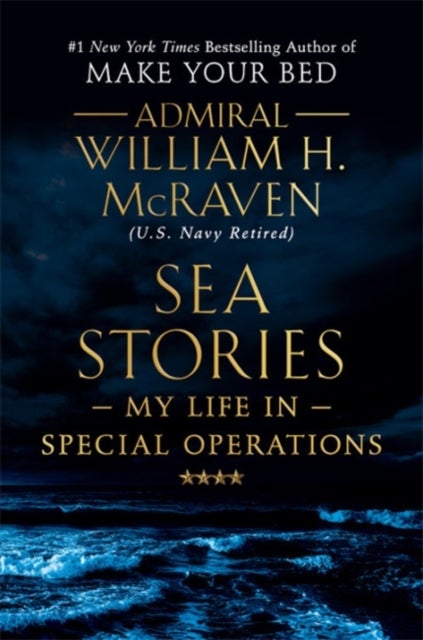 Bilde av Sea Stories Av Admiral William H. Mcraven