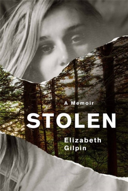 Stolen - An Adolescence Lost to the Troubled Teen Industry