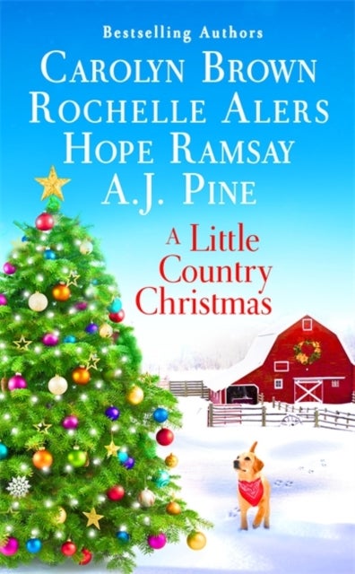 Bilde av A Little Country Christmas Av Carolyn Brown, A.j. Pine, Rochelle Alers, Hope Ramsay