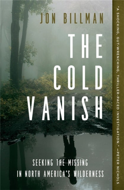 Bilde av The Cold Vanish Av Jon Billman