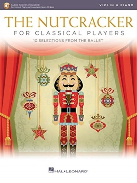 The Nutcracker for Classical Players - Violin and Piano Book/Online Audio