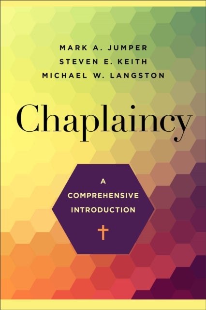 Chaplaincy ¿ A Comprehensive Introduction