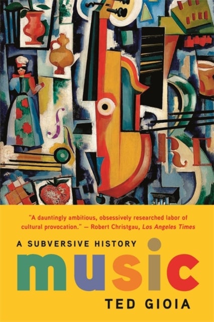 Music - A Subversive History